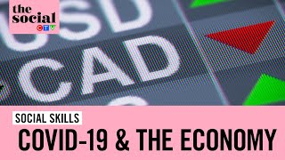 Understanding the lasting impacts COVID-19 will have on Canada's economy | The Social