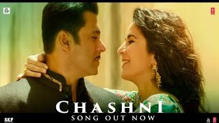 Chashni Song : WHATSAPP STATUS | NEW LOVE STATUS | SALMAN KHAN #NEWLOVESTATUS |