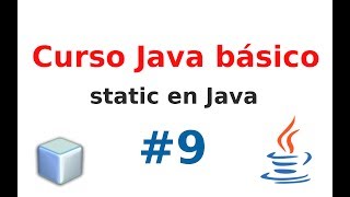 9.- [Curso java básico] Static en java