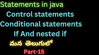 Java part-15 | if & nested if condition in java| Statements in java | #java | #suryaedutech | #set