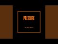 PRESSURE