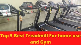 Top 5 best treadmill for home use  and GYM 2021