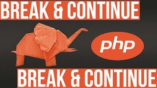 Break & Continue in PHP - Become a PHP Master - 14