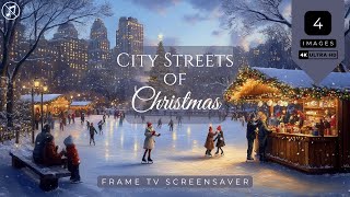 City Streets of Christmas | 4K Screensaver | FrameTV | Art for TV | Digital Art | SmartTV