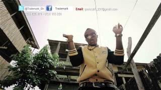 Trademark (Me Girl Nie feat Natural Face)(Official Video)