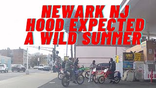 Newark NJ Hood | Expected A Wild Summer [ March 2021 ]