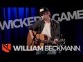 Wicked Game | William Beckmann