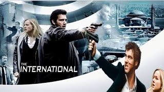 The International (2009) | Full movie review | Clive Owen | Naomi Watts