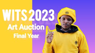 The Wits 2023 art auction | FOURTH YEAR FINE ARTS