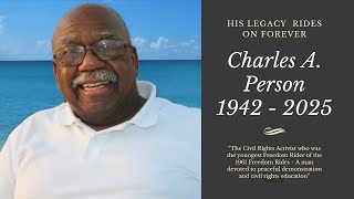 Celebrating the Life of Charles Person