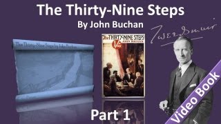 Part 1 - The Thirty-Nine Steps Audiobook by John Buchan (Chs 1-5)