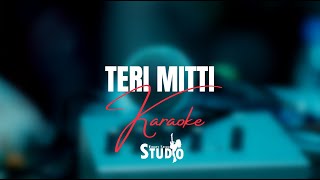 Teri Mitti - B Praak | Karaoke