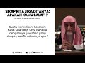 sikap kita jika ditanya apakah kamu salafi syaikh shalih alu syaikh salaf salafi salafy