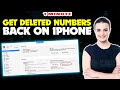 How to recover  deleted number from iphone 2024