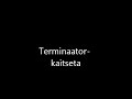 terminaator kaitseta