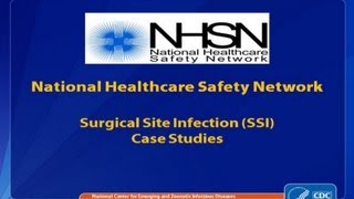 Surgical, Site, Infections (SSI) Case Studies