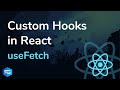 Learn React Custom Hooks in 7 minutes | Create useFetch hook