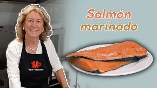 Salmón Marinado casero | Desde mi Cocina #2 | Receta de Mercedes Contreras