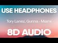 Tory Lanez, Gunna – Miami (8D AUDIO)
