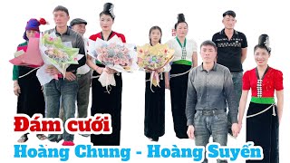 TOÀN CẢNH ĐÁM CƯỚI HOÀNG CHUNG \u0026 HOÀNG SUYẾN BẢN LON KÉO CHIỀNG KHEO MAI SƠN SƠN LA