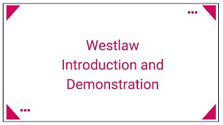 Westlaw introduction and demonstration