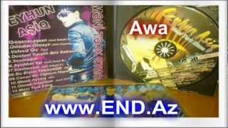 Ceyhun Asiq - Yenede Seir___Awa l  www.END.Az