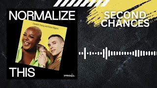 Normalize This: Second Chances