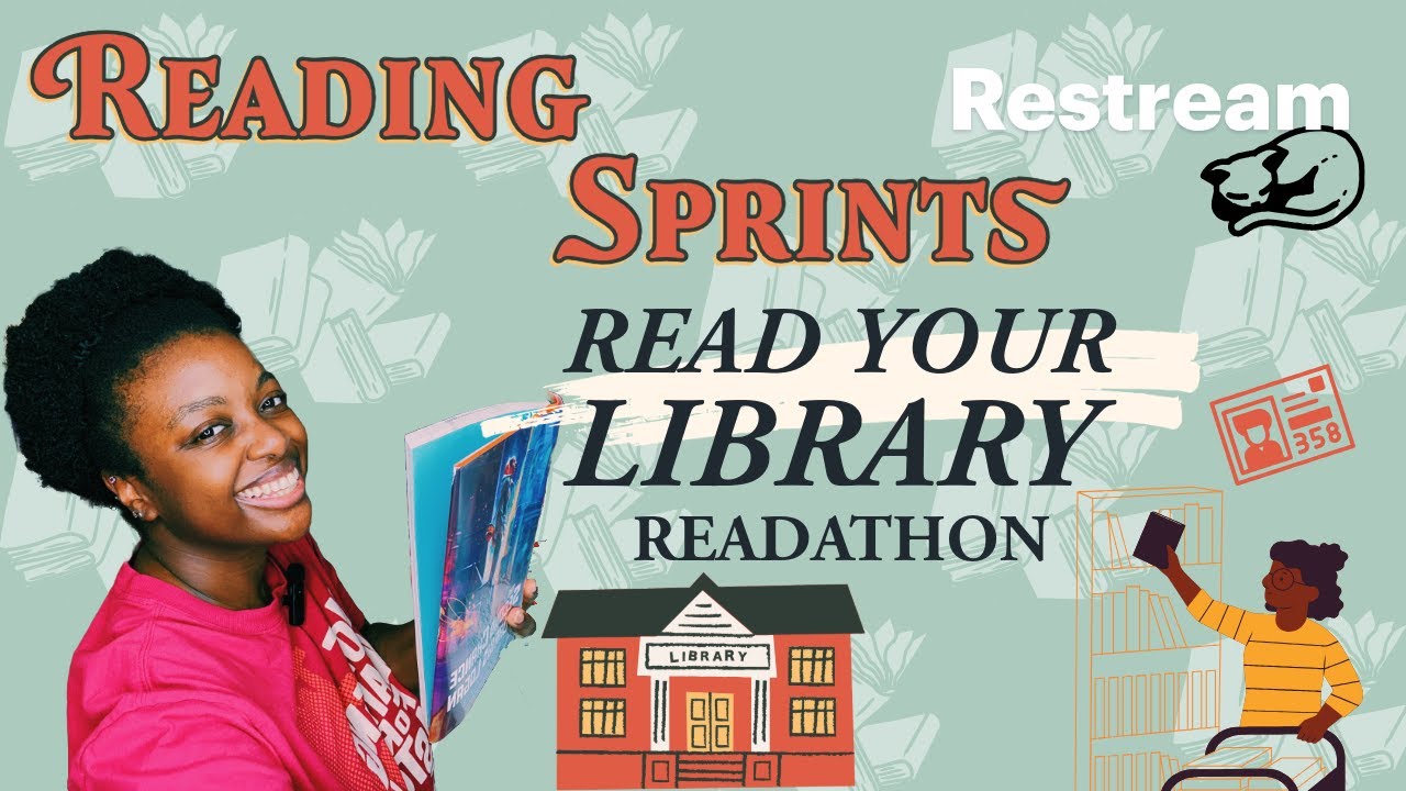 Read Your Library Readathon Reading Sprints Youtube