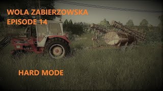 FS19 WOLA ZABIERZOWSKA TIMELAPSE EPISODE 14