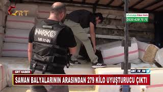 Saman balyalarının arasından 279 kilo uyuşturucu çıktı