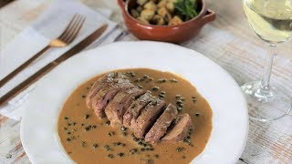 How To Make A French Bistros Style Peppercorn Sauce ( with Duck Breast)