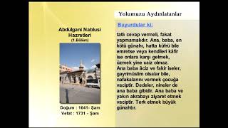 Abdûlgani Nablusi Hazretleri - 1.Bölüm | Yolumuzu Aydınlatanlar