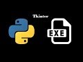 Python Tutorial: Convert tkinter to .EXE using Py2exe