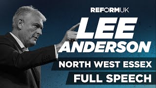 Lee Anderson Full Speech | Reform UK 2025 North West Essex Conference