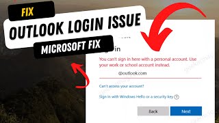 Fix – Can’t sign in to Outlook with (Personal) Outlook.com account – 2022