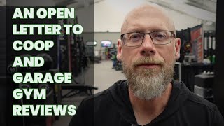 An Open Letter To Coop From Garage Gym Reviews