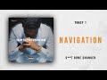 Tracy T - Navigation (Shit Done Changed)