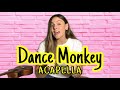 Dance Monkey - Tones and I | Mica Amatti Acapella Cover