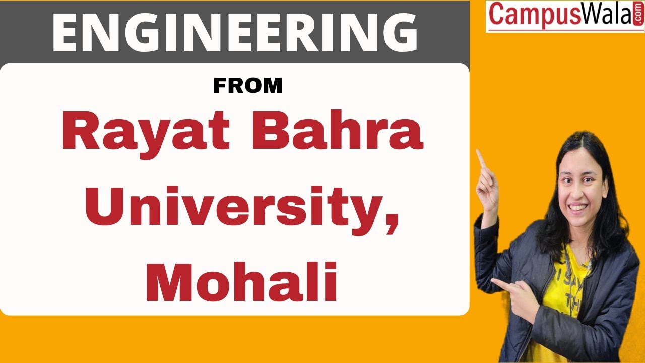 Rayat Bahra University Mohali | Admissions | Engineering | Fees ...