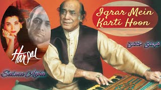 Iqrar Mein Karti Hoon Mp4 Ghazal ❤️ Harpal |Salma Agha & Mehdi Hassan | ❤️The Legend MH Ghazal❤️💛❤️