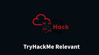 Demonstrating Black Box Penetration Testing | TryHackMe Relevant