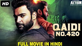 QAIDI NO 420 - Blockbuster Hindi Dubbed Full Action Movie | South Indian Movies Dubbed In Hindi