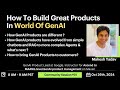 Session 31: Building Products In World Of GenAI