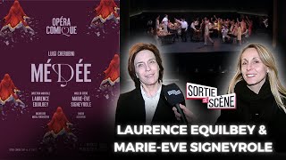 Laurence Equilbey et Marie-Eve Signeyrole dans Médée