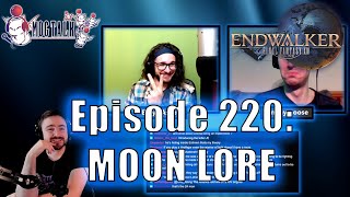 MogTalk: Episode 220 - MOON LORE