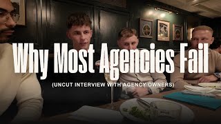 I Asked 3 Marketing Agency Owners (SMMA) How They Made It (Why 90% Fail)