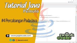 Java Tutorial Indonesia #4 Percabangan Pada Java