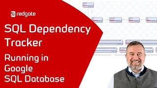 SQL Dependency Tracker Running on Google SQL Database
