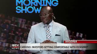 The Morning Show: Investors Getting Comfortable With Nigeria's FX Market - Cardoso