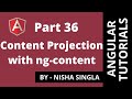Content Projection with ng-content (Tutorial 36)